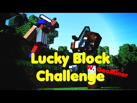 Minecraft Lucky Block Challenge / სასიკვდილო შერკინება Geo Miner-თან